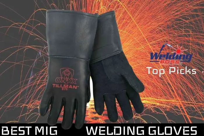 best mig welding gloves