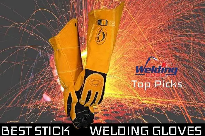 best stick welding gloves